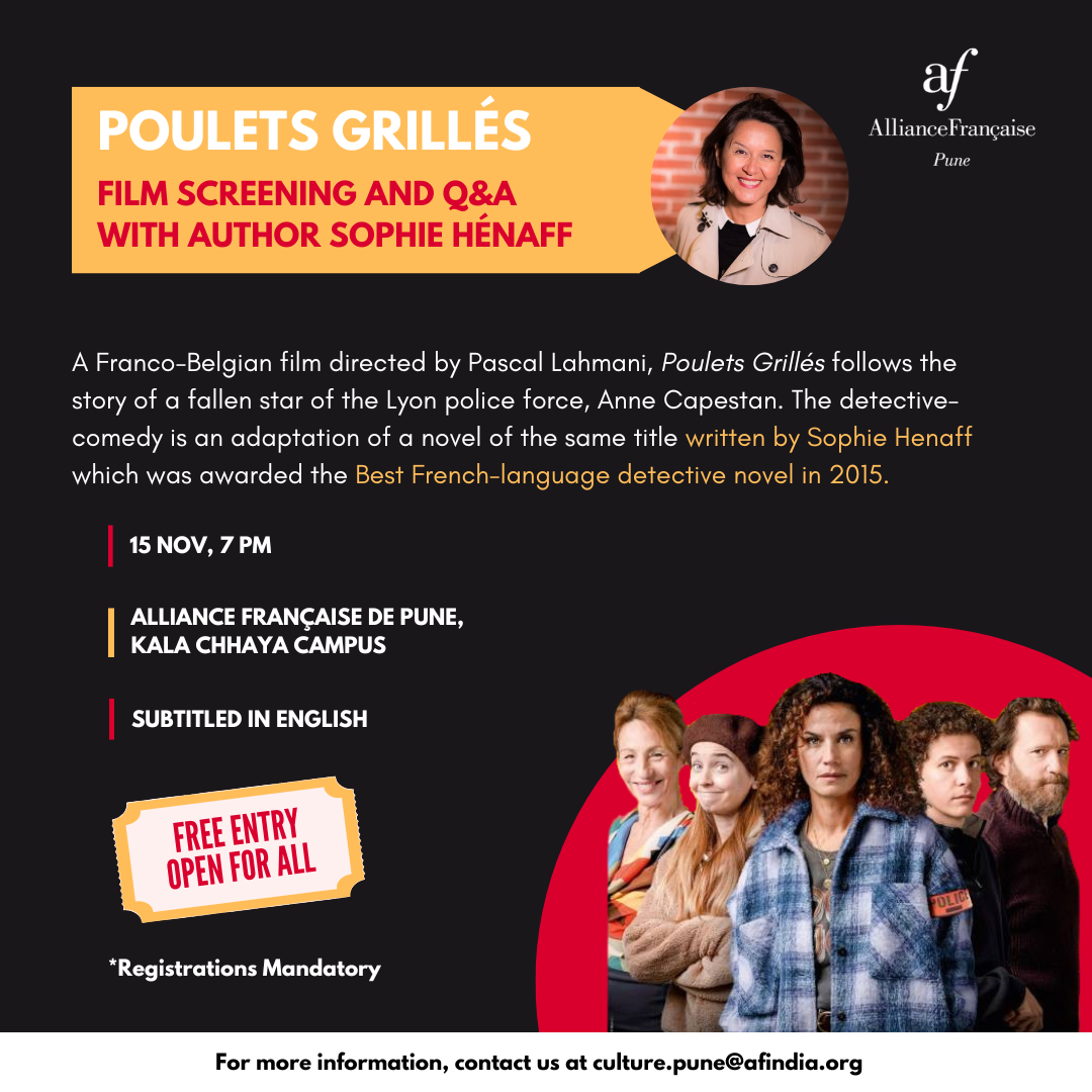 Poulets Grillés – Film Screening and Q&A with Sophie Hénaff – Alliance  Francaise de Pune